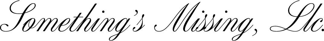 Something’s Missing, LLC